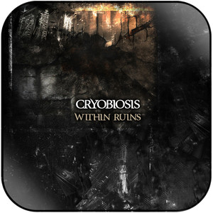 Cryobiosis Within Ruins Album Cover Sticker Album Cover Sticker Cryobiosis Within Ruins Album Cover Sticker Album Cover Sticker