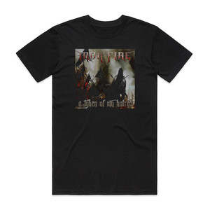 Iron Fire A Token Of My Hatred Album Cover T-Shirt Black Iron Fire A Token Of My Hatred Album Cover T-Shirt Black