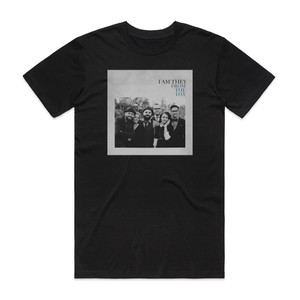 I Am They From The Day Album Cover T-Shirt Black I Am They From The Day Album Cover T-Shirt Black