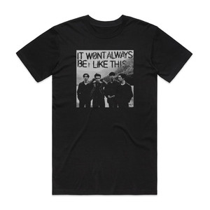 Inhaler It Wont Always Be Like This 1 Album Cover T-Shirt Black