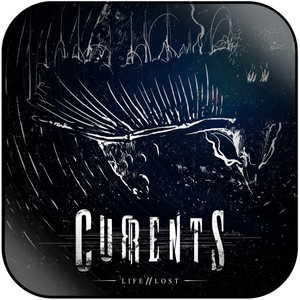 Currents Life Lost Album Cover Sticker Album Cover Sticker Currents Life Lost Album Cover Sticker Album Cover Sticker