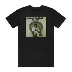 Julio Iglesias El Amor Album Cover T-Shirt Black Julio Iglesias El Amor Album Cover T-Shirt Black
