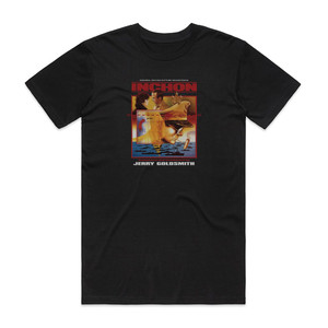 Jerry Goldsmith Inchon Album Cover T-Shirt Black Jerry Goldsmith Inchon Album Cover T-Shirt Black