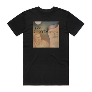 Joao Gilberto Interpreta Tom Jobim Album Cover T-Shirt Black Joao Gilberto Interpreta Tom Jobim Album Cover T-Shirt Black