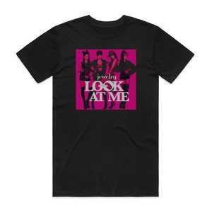 Jewelry Look At Me Album Cover T-Shirt Black Jewelry Look At Me Album Cover T-Shirt Black