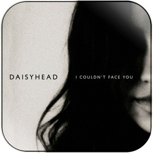 Daisyhead I Couldnt Face You Album Cover Sticker Daisyhead I Couldnt Face You Album Cover Sticker