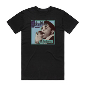 Jackie Wilson Mr Excitement 1 Album Cover T-Shirt Black Jackie Wilson Mr Excitement 1 Album Cover T-Shirt Black