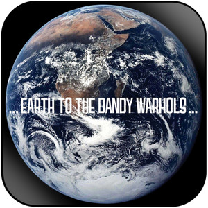 The Dandy Warhols Earth To The Dandy Warhols Album Cover Sticker The Dandy Warhols Earth To The Dandy Warhols Album Cover Sticker