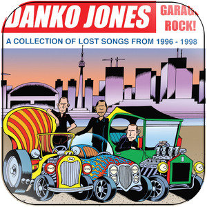 Danko Jones Garage Rock A Collection Of Lost Songs From 1996 1998 Album Cover Sticker Danko Jones Garage Rock A Collection Of Lost Songs From 1996 1998 Album Cover Sticker