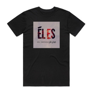 Joel Contreras El Es Album Cover T-Shirt Black Joel Contreras El Es Album Cover T-Shirt Black