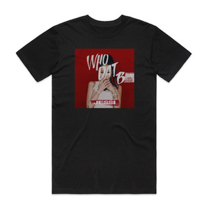 Jessi Who Dat B Album Cover T-Shirt Black Jessi Who Dat B Album Cover T-Shirt Black