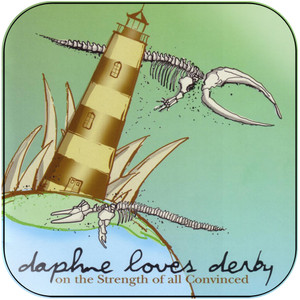Daphne Loves Derby On The Strength Of All Convinced Album Cover Sticker
