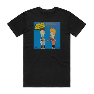 John Frizzell Beavis And Butt Head Do America Album Cover T-Shirt Black John Frizzell Beavis And Butt Head Do America Album Cover T-Shirt Black
