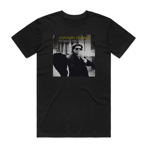 Joaquin Sabina 19 Das Y 500 Noches Album Cover T-Shirt Black Joaquin Sabina 19 Das Y 500 Noches Album Cover T-Shirt Black