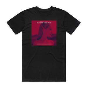 Jiselle Better This Way Album Cover T-Shirt Black