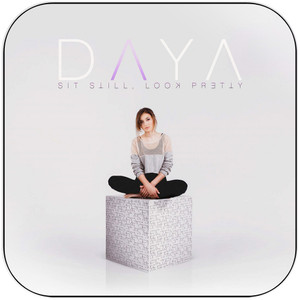 Daya Sit Still Look Pretty Album Cover Sticker Daya Sit Still Look Pretty Album Cover Sticker