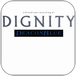 Deacon Blue Dignity-1 Album Cover Sticker