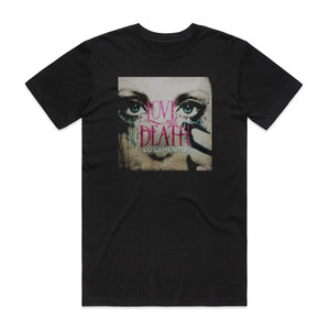 Love and Death Lo Lamento Album Cover T-Shirt Black