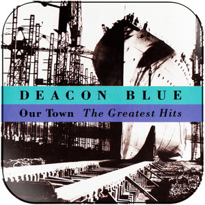 Deacon Blue Our Town Album Cover Sticker Deacon Blue Our Town Album Cover Sticker