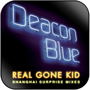 Deacon Blue Real Gone Kid-2 Album Cover Sticker Deacon Blue Real Gone Kid-2 Album Cover Sticker