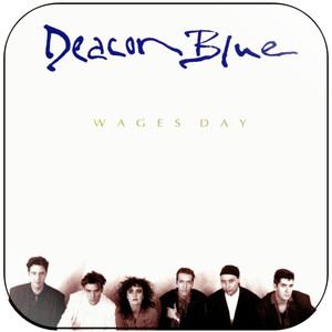 Deacon Blue Wages Day Album Cover Sticker Deacon Blue Wages Day Album Cover Sticker