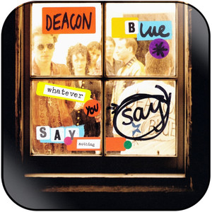 Deacon Blue Whatever You Say Say Nothing Album Cover Sticker