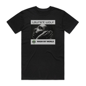 Laurent Wolf Wash My World Album Cover T-Shirt Black