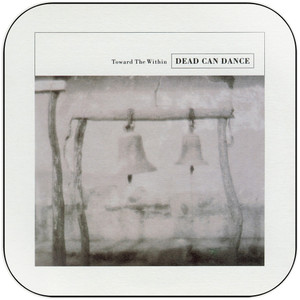 Dead Can Dance Toward The Within-1 Album Cover Sticker