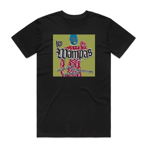 Les Wampas Never Trust A Guy Who After Having Been A Punk Is Now Playin Album Cover T-Shirt Black Les Wampas Never Trust A Guy Who After Having Been A Punk Is Now Playin Album Cover T-Shirt Black