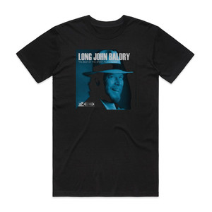 Long John Baldry The Best Of The Stony Plain Years Album Cover T-Shirt Black