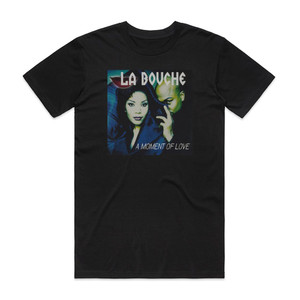 La Bouche A Moment Of Love Album Cover T-Shirt Black