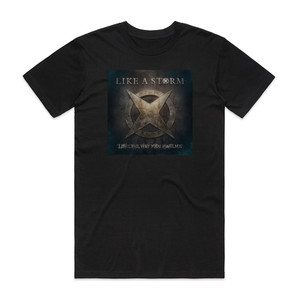 Like A Storm Love The Way You Hate Me 1 Album Cover T-Shirt Black Like A Storm Love The Way You Hate Me 1 Album Cover T-Shirt Black