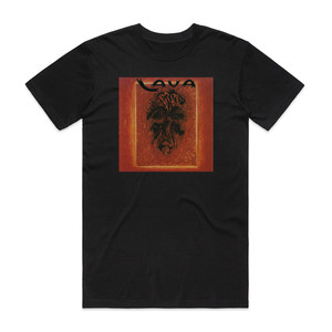 Lava Tears Are Goin Home Album Cover T-Shirt Black Lava Tears Are Goin Home Album Cover T-Shirt Black