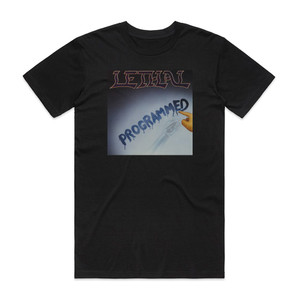 Lethal Programmed Album Cover T-Shirt Black Lethal Programmed Album Cover T-Shirt Black