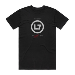 L7 The Best Of L7 The Slash Years Album Cover T-Shirt Black L7 The Best Of L7 The Slash Years Album Cover T-Shirt Black