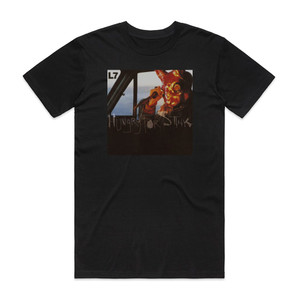 L7 Hungry For Stink 1 Album Cover T-Shirt Black L7 Hungry For Stink 1 Album Cover T-Shirt Black