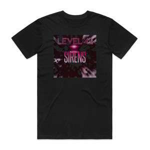 Level 42 Sirens Album Cover T-Shirt Black Level 42 Sirens Album Cover T-Shirt Black