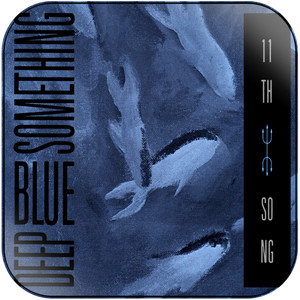 Deep Blue Something 11Th Song Album Cover Sticker Deep Blue Something 11Th Song Album Cover Sticker
