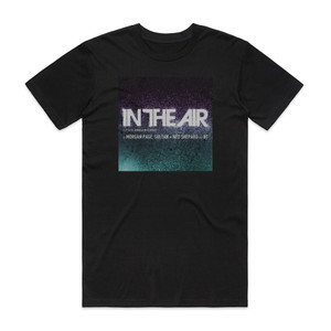 Morgan Page In The Air Album Cover T-Shirt Black Morgan Page In The Air Album Cover T-Shirt Black