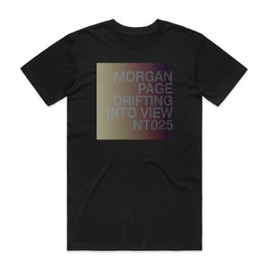 Morgan Page Drifting Into View Album Cover T-Shirt Black Morgan Page Drifting Into View Album Cover T-Shirt Black