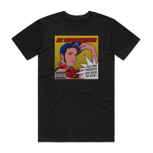 MC Crumbsnatcher All You Faggots Can Suck My Dick Album Cover T-Shirt Black