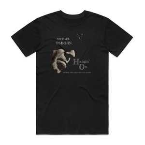 Michael Osborn Hangin On Album Cover T-Shirt Black