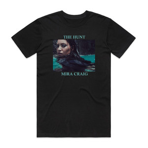 Mira Craig The Hunt Album Cover T-Shirt Black