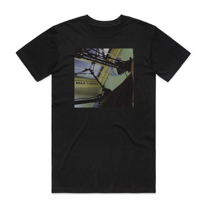 Max Tundra Some Best Friend You Turned Out To Be Album Cover T-Shirt Black Max Tundra Some Best Friend You Turned Out To Be Album Cover T-Shirt Black