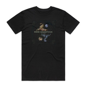 Mose Giganticus Gift Horse Album Cover T-Shirt Black Mose Giganticus Gift Horse Album Cover T-Shirt Black