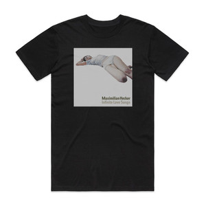 Maximilian Hecker Infinite Love Songs Album Cover T-Shirt Black Maximilian Hecker Infinite Love Songs Album Cover T-Shirt Black