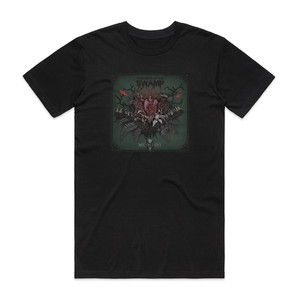 Melancholy Residents Of The Swamp Album Cover T-Shirt Black Melancholy Residents Of The Swamp Album Cover T-Shirt Black