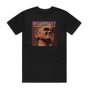 Morrissey I Am Not A Dog On A Chain Album Cover T-Shirt Black