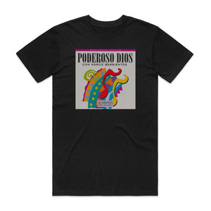 Marco Barrientos Poderoso Dios Album Cover T-Shirt Black