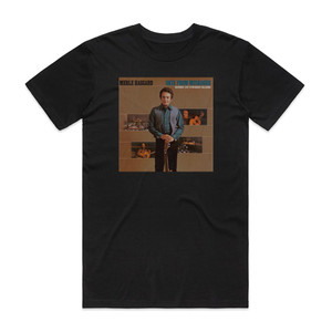 Merle Haggard and The Strangers Okie From Muskogee Recorded Live In Muskogee Oklahoma Album Cover T-Shirt Black Merle Haggard and The Strangers Okie From Muskogee Recorded Live In Muskogee Oklahoma Album Cover T-Shirt Black